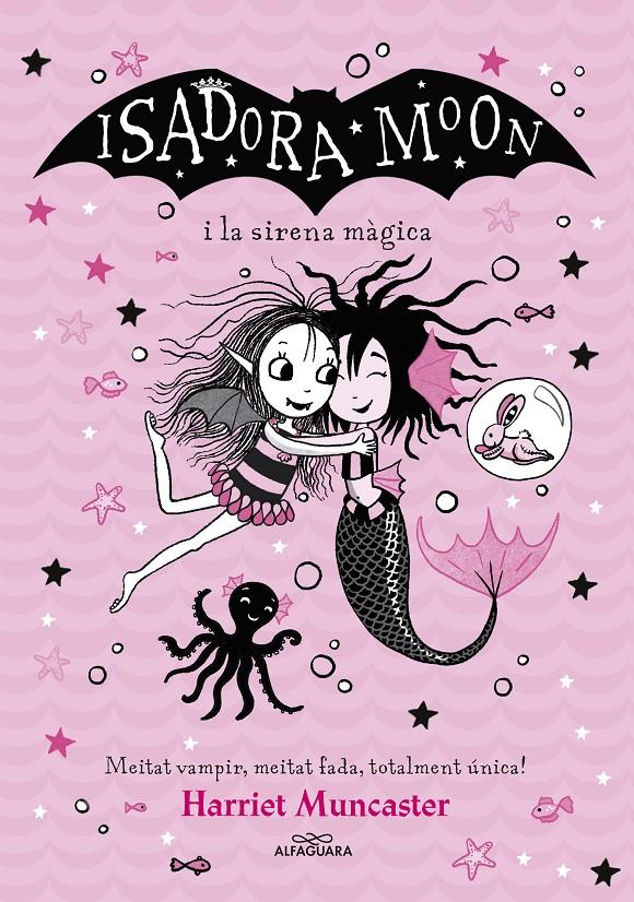 La Isadora Moon i la sirena màgica (Grans històries de la Isadora Moon 5) | 9788419191533 | Muncaster, Harriet | Llibres.cat | Llibreria online en català | La Impossible Llibreters Barcelona