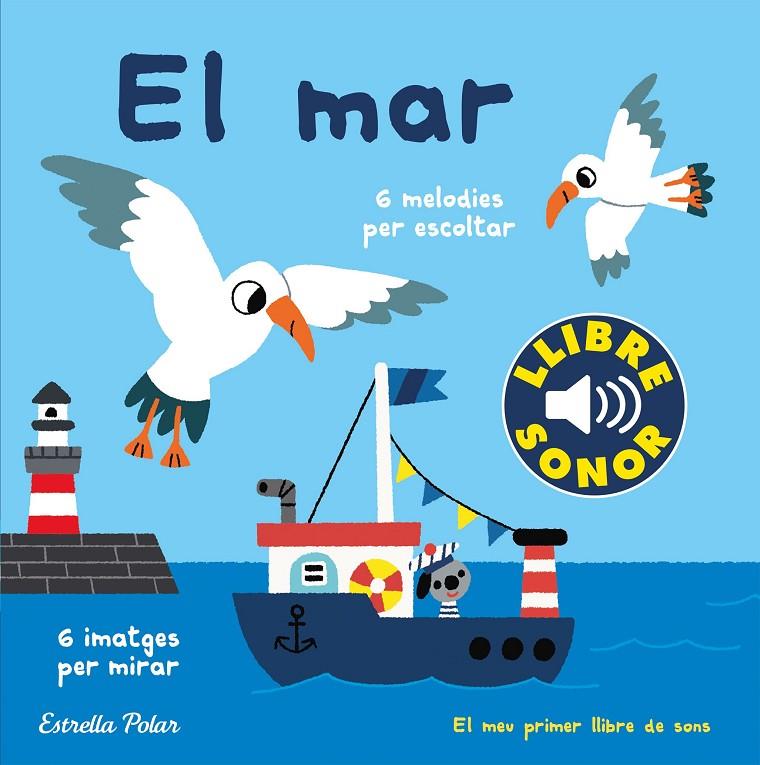 El mar. El meu primer llibre de sons | 9788491379621 | Billet, Marion | Llibres.cat | Llibreria online en català | La Impossible Llibreters Barcelona