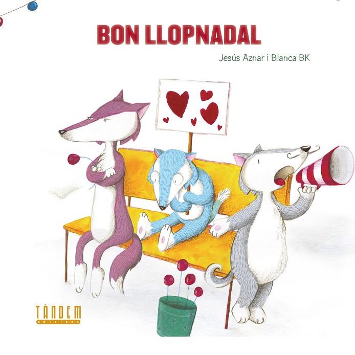 Bon Llopnadal | 9788481319880 | Aznar Ubide, Jesús | Llibres.cat | Llibreria online en català | La Impossible Llibreters Barcelona