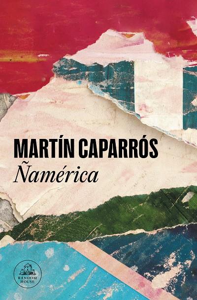 Ñamérica | 9788439738015 | Caparrós, Martín | Llibres.cat | Llibreria online en català | La Impossible Llibreters Barcelona
