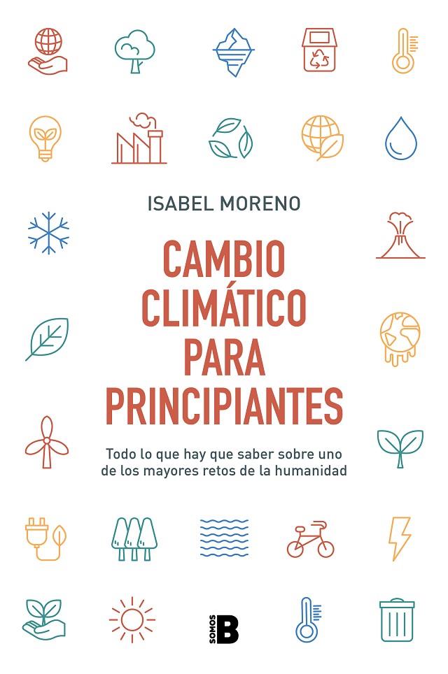 Cambio climático para principiantes | 9788417809744 | Moreno, Isabel | Llibres.cat | Llibreria online en català | La Impossible Llibreters Barcelona