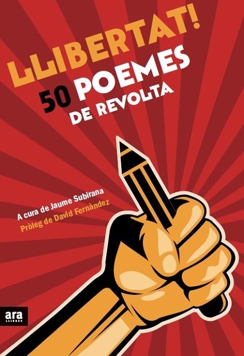 Llibertat! 50 poemes de revolta | 9788416154173 | Subirana i Ortín, Jaume | Llibres.cat | Llibreria online en català | La Impossible Llibreters Barcelona