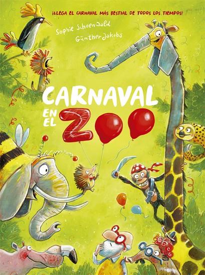 Carnaval en el zoo | 9788424666392 | Sophie Schoenwald\Günther Jakobs (il·lustr.) | Llibres.cat | Llibreria online en català | La Impossible Llibreters Barcelona