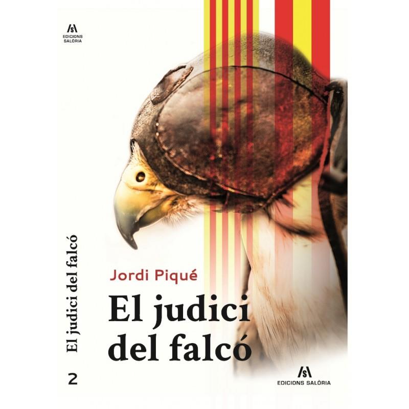 El judici del falcó | 9788494005053 | Piqué, Jordi | Llibres.cat | Llibreria online en català | La Impossible Llibreters Barcelona