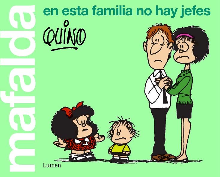 Mafalda. En esta familia no hay jefes | 9788426407283 | Quino, | Llibres.cat | Llibreria online en català | La Impossible Llibreters Barcelona