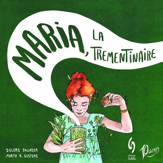 Maria, la trementinaire | 9788412224054 | Salvador, Dolors | Llibres.cat | Llibreria online en català | La Impossible Llibreters Barcelona
