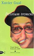 Delirium tremens | 9788484372110 | Gual, Xavier | Llibres.cat | Llibreria online en català | La Impossible Llibreters Barcelona