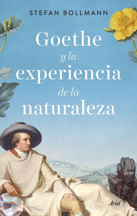 Goethe y la experiencia de la naturaleza | 9788434435971 | Bollmann, Stefan | Llibres.cat | Llibreria online en català | La Impossible Llibreters Barcelona