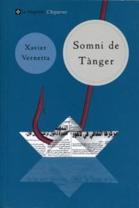 Somni de Tànger | 9788482643205 | Vernetta, Xavier | Llibres.cat | Llibreria online en català | La Impossible Llibreters Barcelona