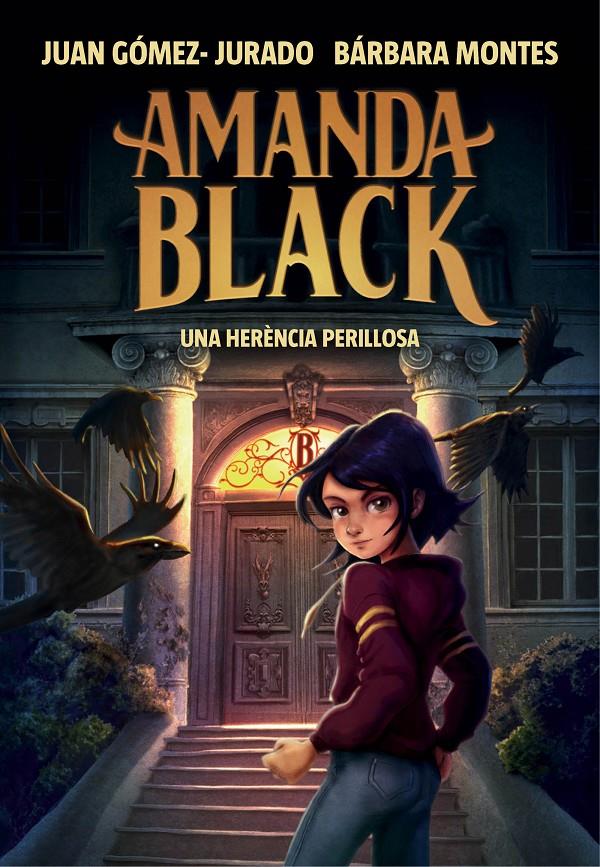 Amanda Black 1 - Una herència perillosa | 9788417921637 | Gómez-Jurado, Juan / Montes, Bárbara | Llibres.cat | Llibreria online en català | La Impossible Llibreters Barcelona