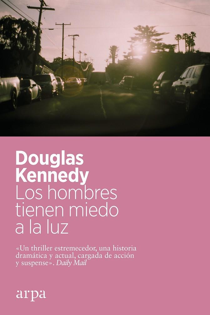 Los hombres tienen miedo a la luz | 9788418741463 | Kennedy, Douglas | Llibres.cat | Llibreria online en català | La Impossible Llibreters Barcelona