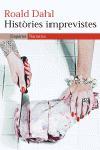 Històries imprevistes | 9788497871280 | Dahl, Roald | Llibres.cat | Llibreria online en català | La Impossible Llibreters Barcelona