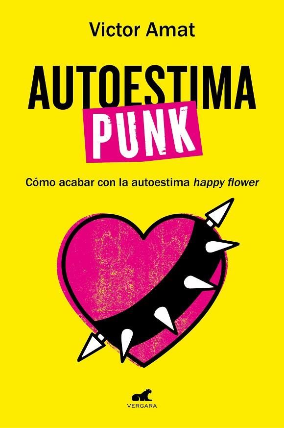 Autoestima punk | 9788419248718 | Amat, Victor | Llibres.cat | Llibreria online en català | La Impossible Llibreters Barcelona