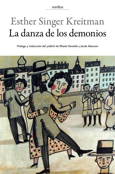 La danza de los demonios | 9788416461202 | Singer Kreitman, Esther | Llibres.cat | Llibreria online en català | La Impossible Llibreters Barcelona