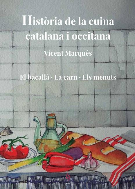 Història de la cuina catalana i occitana. Volum 5 | 9788412574708 | Marqués, Vicent | Llibres.cat | Llibreria online en català | La Impossible Llibreters Barcelona