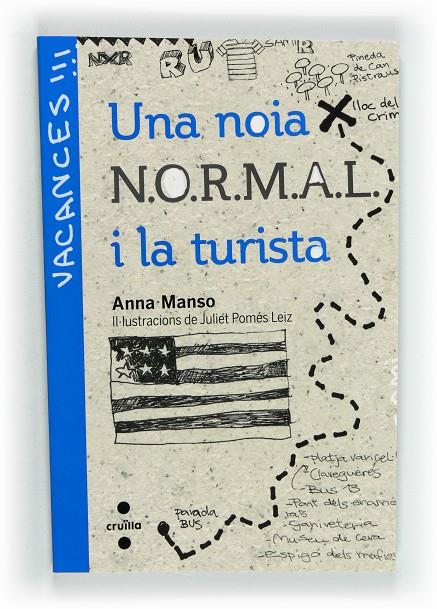 Una noia N.O.R.M.A.L. i la turista | 9788466130455 | Manso, Anna | Llibres.cat | Llibreria online en català | La Impossible Llibreters Barcelona