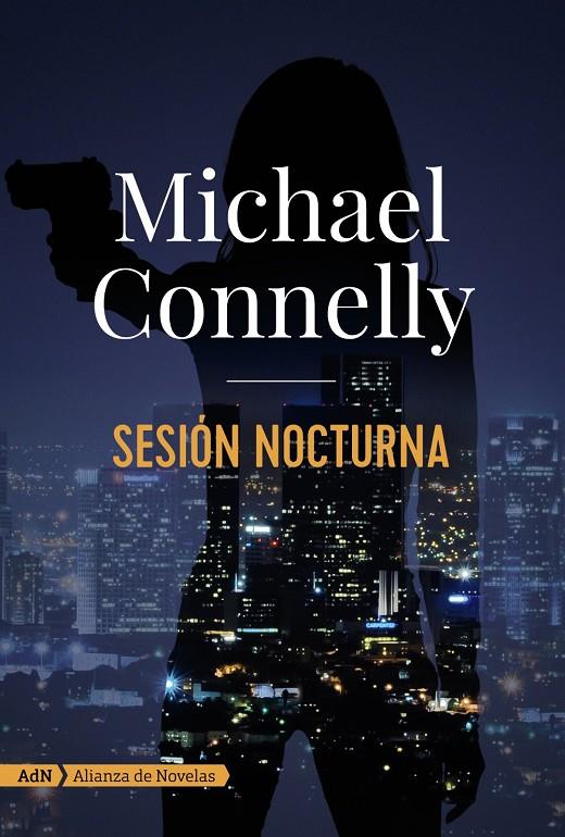 Sesión nocturna (AdN) | 9788491812661 | Connelly, Michael | Llibres.cat | Llibreria online en català | La Impossible Llibreters Barcelona