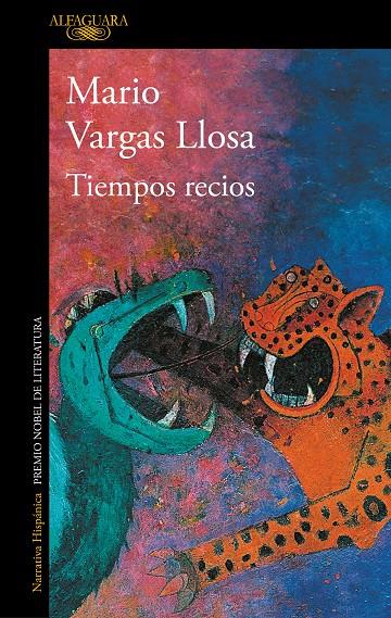Tiempos recios | 9788420435718 | Vargas Llosa, Mario | Llibres.cat | Llibreria online en català | La Impossible Llibreters Barcelona