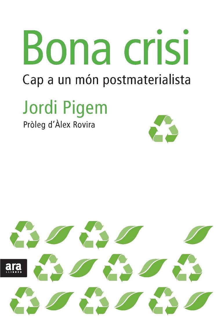 Bona crisi | 9788492552856 | Pigem, Jordi | Llibres.cat | Llibreria online en català | La Impossible Llibreters Barcelona