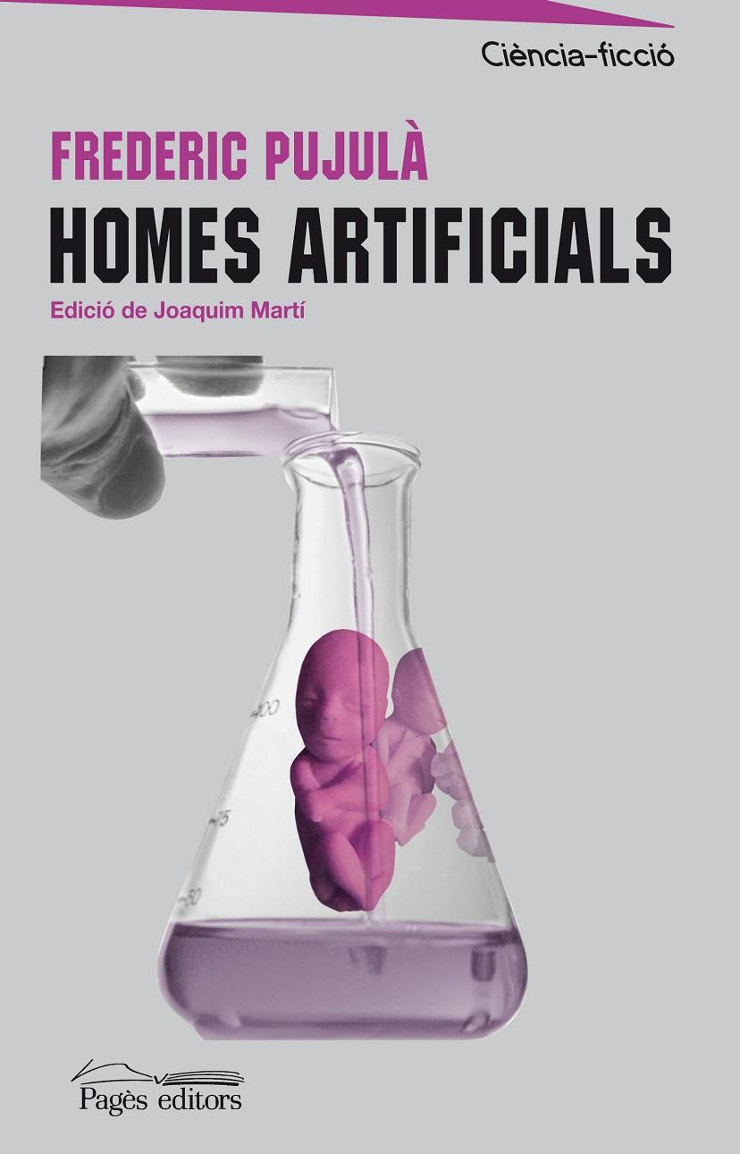 Homes Artificials | 9788497798778 | Pujulà, Frederic | Llibres.cat | Llibreria online en català | La Impossible Llibreters Barcelona
