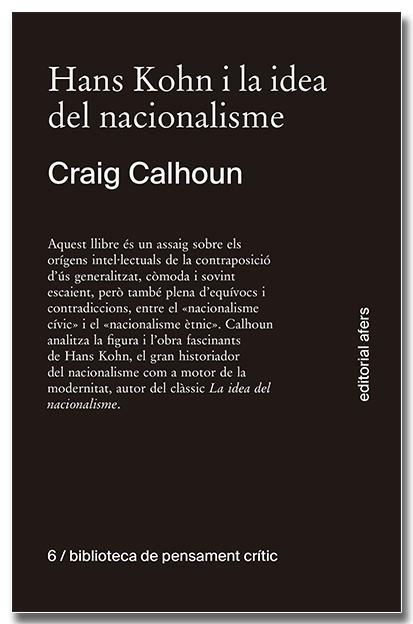 Hans Kohn i la idea del nacionalisme | 9788418618611 | Calhoun, Craig J. | Llibres.cat | Llibreria online en català | La Impossible Llibreters Barcelona