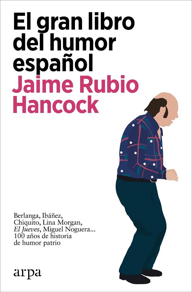 El gran libro del humor español | 9788418741647 | Rubio Hancock, Jaime | Llibres.cat | Llibreria online en català | La Impossible Llibreters Barcelona