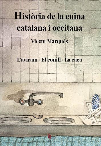 Història de la cuina catalana i occitana. Volum 6 | 9788412730821 | Marqués Carbonell, Vicent | Llibres.cat | Llibreria online en català | La Impossible Llibreters Barcelona