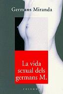 La vida sexual dels germans M. | 9788466402194 | Miranda, Germans | Llibres.cat | Llibreria online en català | La Impossible Llibreters Barcelona