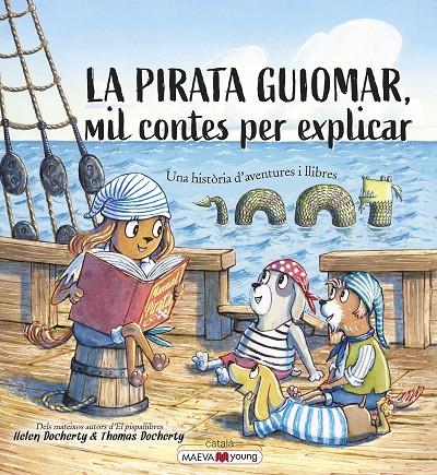 La pirata Guiomar | 9788418184970 | Docherty, Helen/Docherty, Thomas | Llibres.cat | Llibreria online en català | La Impossible Llibreters Barcelona