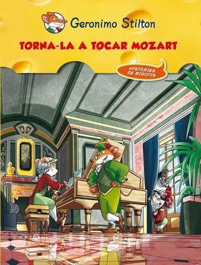 Torna-la a tocar, Mozart! | 9788499327648 | Stilton, Geronimo | Llibres.cat | Llibreria online en català | La Impossible Llibreters Barcelona