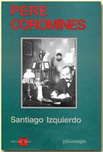 Pere Coromines | 9788486574888 | Izquierdo Ballester, Santiago | Llibres.cat | Llibreria online en català | La Impossible Llibreters Barcelona