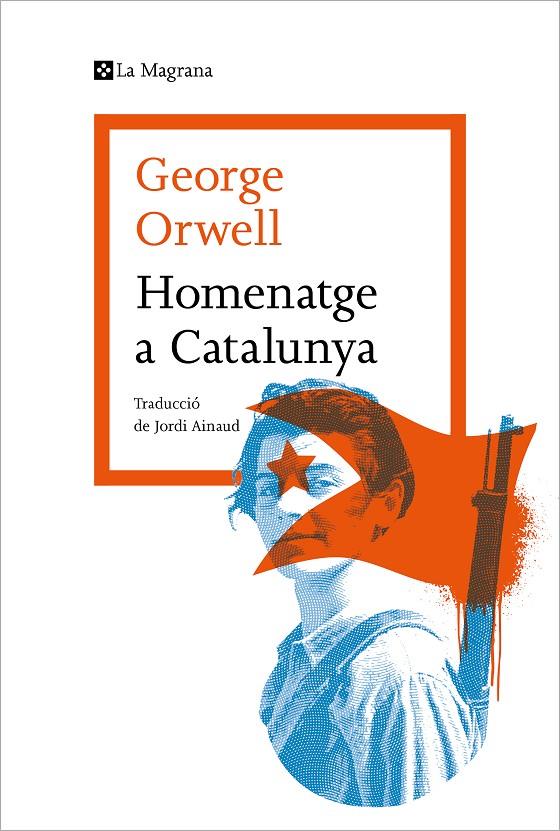 Homenatge a Catalunya | 9788419013514 | Orwell, George | Llibres.cat | Llibreria online en català | La Impossible Llibreters Barcelona