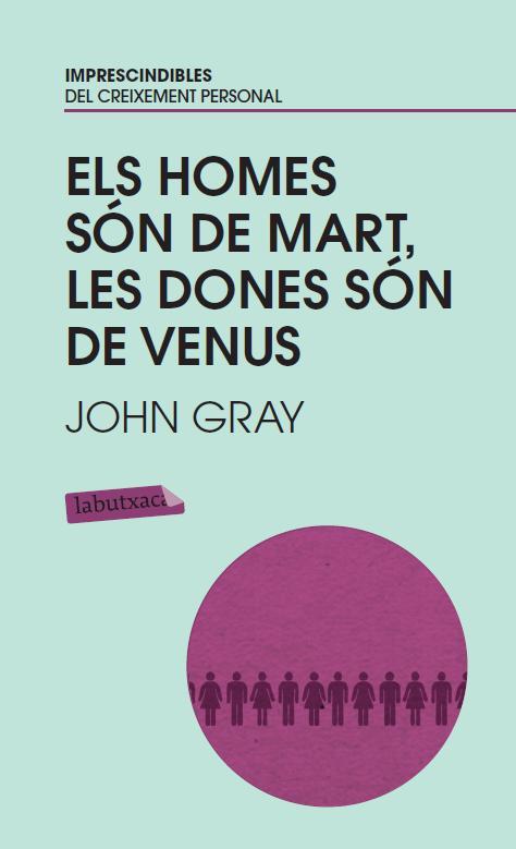 Els homes són de Mart, les dones són de Venus | 9788499300818 | Gray, John | Llibres.cat | Llibreria online en català | La Impossible Llibreters Barcelona