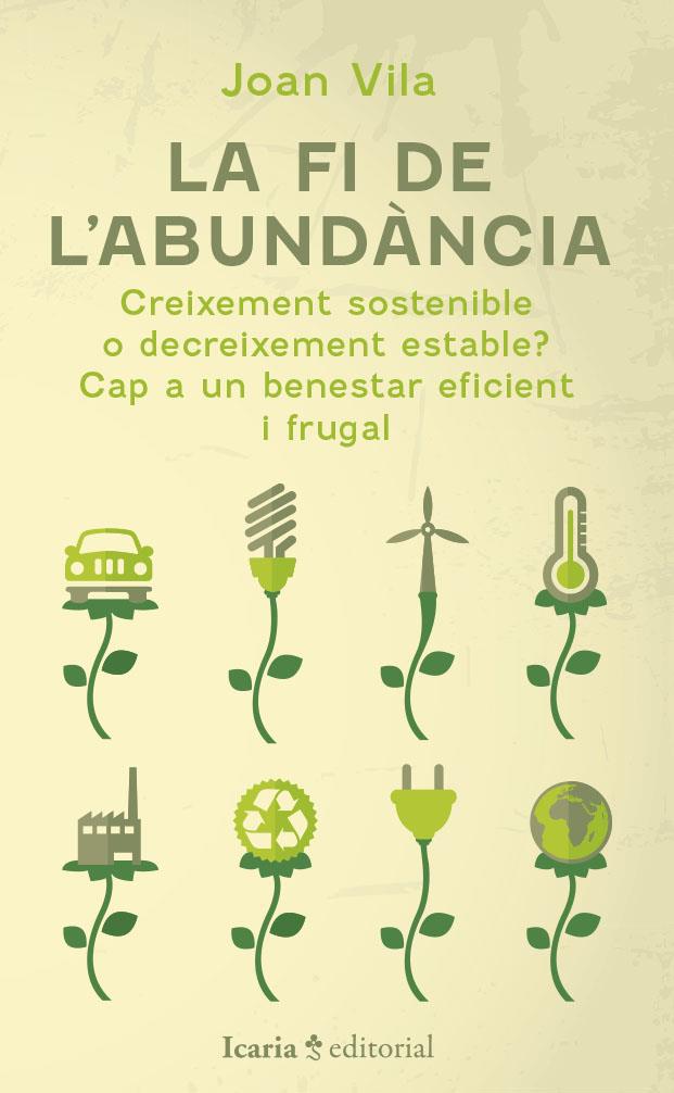 La fi de l'abundància | 9788419200884 | Vila, Joan | Llibres.cat | Llibreria online en català | La Impossible Llibreters Barcelona