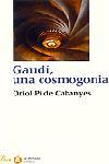 Gaudí, una cosmogonia | 9788484373971 | Pi de Cabanyes, Oriol | Llibres.cat | Llibreria online en català | La Impossible Llibreters Barcelona
