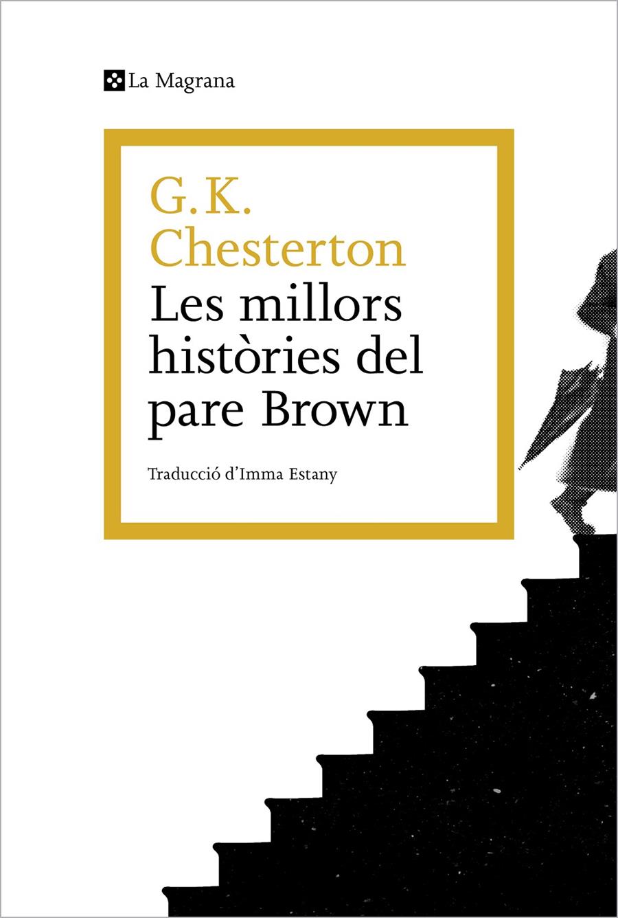 Les millors històries del pare Brown | 9788419013972 | Chesterton, G.K. | Llibres.cat | Llibreria online en català | La Impossible Llibreters Barcelona