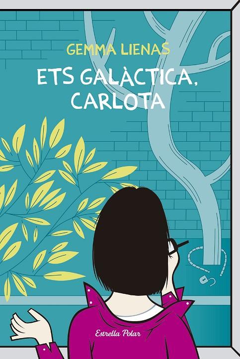 Ets galàctica Carlota | 9788492671083 | Lienas i Massot, Gemma | Llibres.cat | Llibreria online en català | La Impossible Llibreters Barcelona