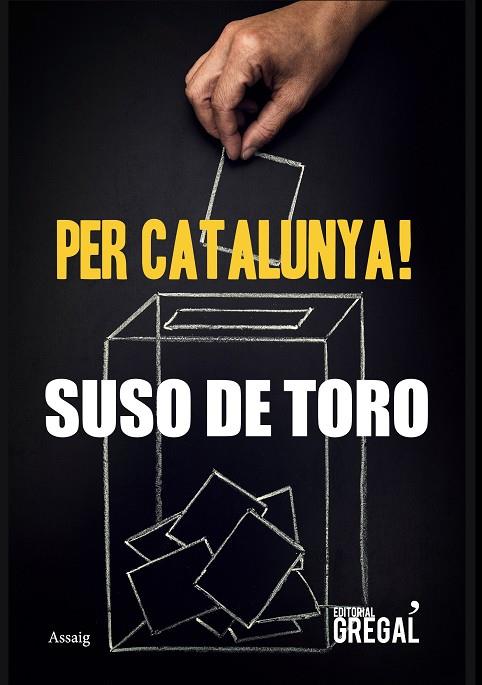 Per Catalunya! | 9788417082260 | de Toro, Suso | Llibres.cat | Llibreria online en català | La Impossible Llibreters Barcelona