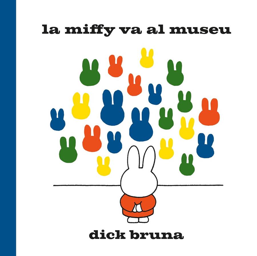 La Miffy va al museu | 9788412368529 | Bruna, Dick | Llibres.cat | Llibreria online en català | La Impossible Llibreters Barcelona