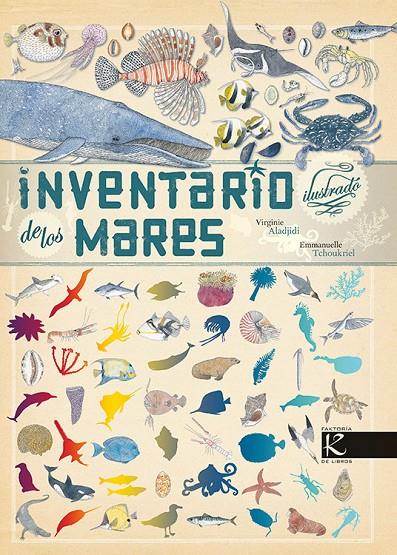 Inventario ilustrado de los mares | 9788415250470 | Virginie Aladjidi/Emmanuelle Tchoukriel | Llibres.cat | Llibreria online en català | La Impossible Llibreters Barcelona
