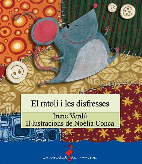 El ratolí i les disfresses | 9788499040752 | Verdú, Irene | Llibres.cat | Llibreria online en català | La Impossible Llibreters Barcelona