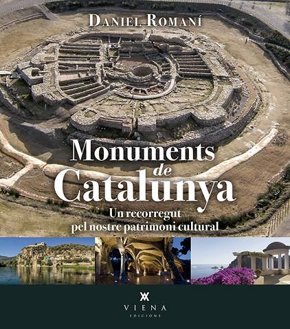 Monuments de Catalunya | 9788483309582 | Romaní Cornet, Daniel | Llibres.cat | Llibreria online en català | La Impossible Llibreters Barcelona