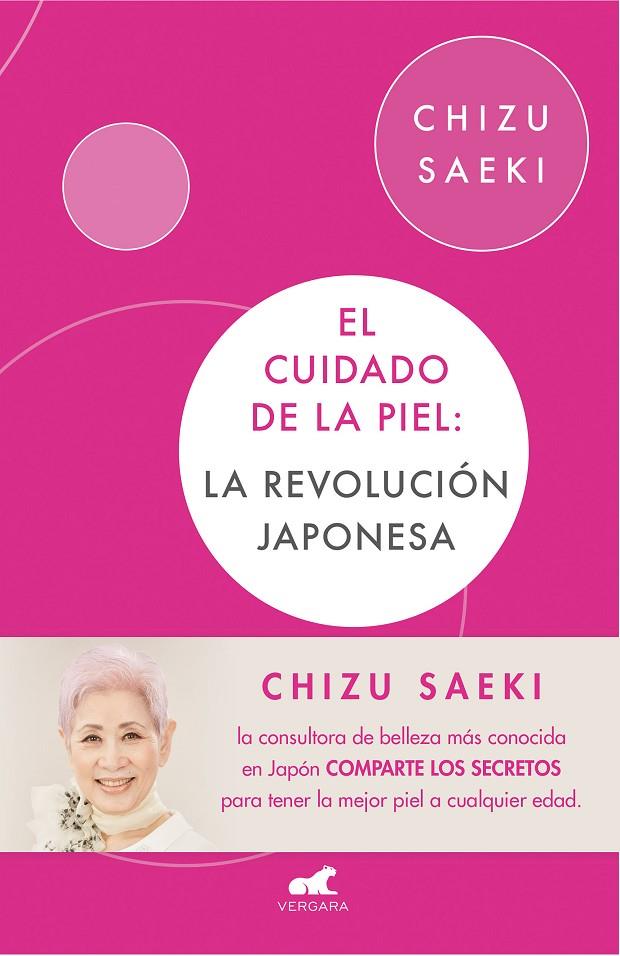 El cuidado de la piel. La revolución japonesa | 9788416076307 | Chizu Saeki | Llibres.cat | Llibreria online en català | La Impossible Llibreters Barcelona