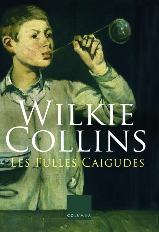 Les fulles caigudes | 9788466406635 | Collins, William Wilkie | Llibres.cat | Llibreria online en català | La Impossible Llibreters Barcelona