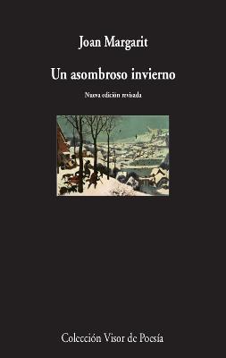 Un asombroso invierno | 9788498953275 | Margarit, Joan | Llibres.cat | Llibreria online en català | La Impossible Llibreters Barcelona