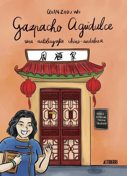 Gazpacho agridulce | 9788416251018 | Zhou Wu, Quan | Llibres.cat | Llibreria online en català | La Impossible Llibreters Barcelona