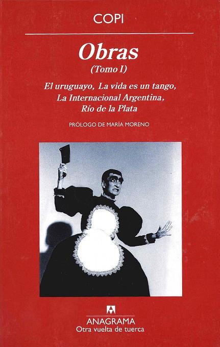 Obras: El uruguayo, La vida es un tango, La Internacional, Río de la Plata. Volumen 1 | 9788433975904 | Copi | Llibres.cat | Llibreria online en català | La Impossible Llibreters Barcelona