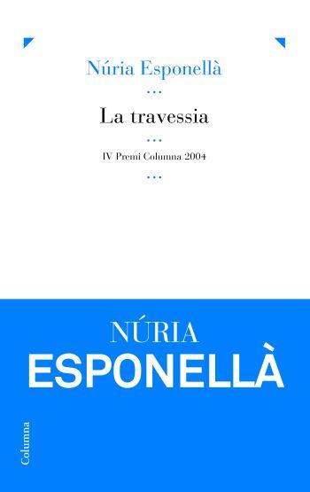 La travessia (IPE) | 9788466413909 | Esponellà, Núria | Llibres.cat | Llibreria online en català | La Impossible Llibreters Barcelona
