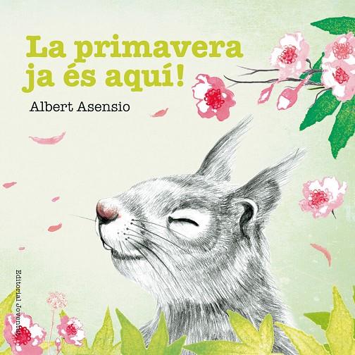 La primavera ja és aquí! | 9788426144225 | Asensio Navarro, Albert | Llibres.cat | Llibreria online en català | La Impossible Llibreters Barcelona