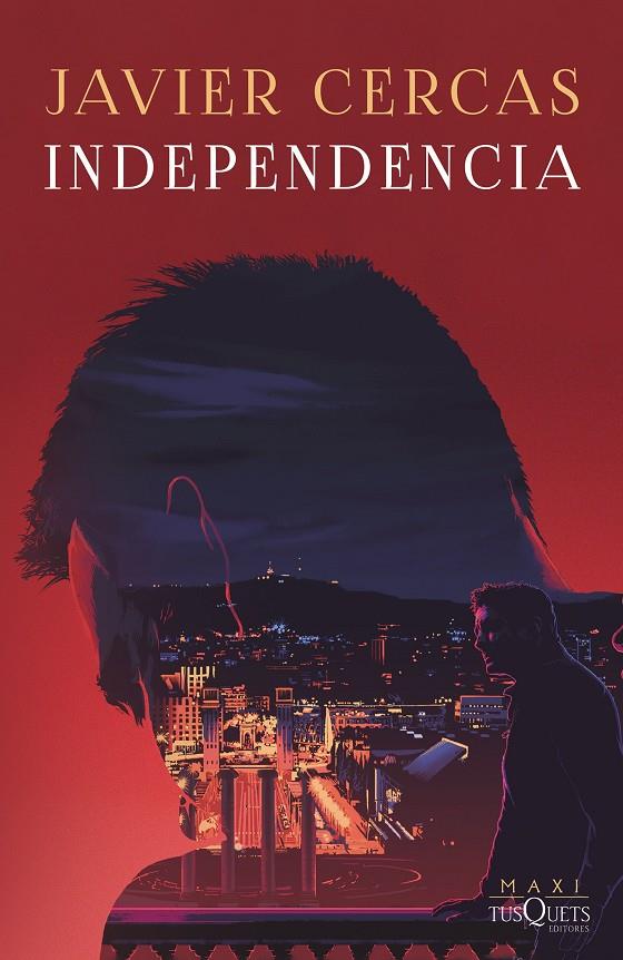 Independencia | 9788411070751 | Cercas, Javier | Llibres.cat | Llibreria online en català | La Impossible Llibreters Barcelona